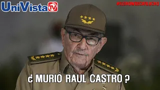 EXCLUSIVA: ¿Murió Raúl Castro? Exescolta de Fidel Castro comenta al respecto I UniVista TV