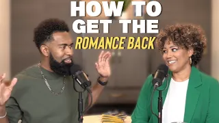 How to Get the Romance Back | Ken and Tabatha Claytor