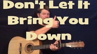 Don't Let It Bring You Down (Neil Young) Guitar Lesson Easy Strum Chords How to Play Tutorial