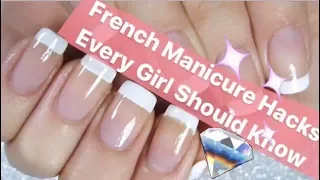 French Manicure Hacks Every Girl Should Know! EASY FRENCH MANICURE NAILS YOU NEED IN YOUR LIFE!