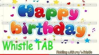 Happy Birthday to My Channel - One Year Old Today - Tin Whistle - Play Along Tab Tutorial