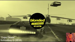 blonded Los Santos 97.8 FM (GTA V) - Bootleg Radio (Alternative Playlist)