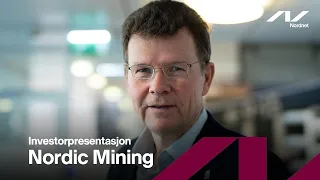 Investorpresentasjon med Nordic Mining