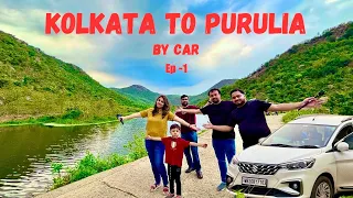 Kolkata to Purulia Roadtrip By Car | Best Route | Purulia Series | Episode 1 | @livingwithgb