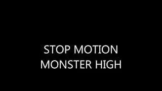 stop motion monster high /буякаша