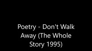 Poetry - Don’t Walk Away - Freestyle