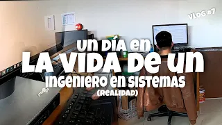 Un día en la vida de un ingeniero en sistemas en México | Realidad | Vlog #7