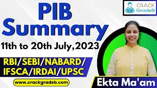 PIB 11th to 20th July 2023 for IRDAI/IFSCA/RBI/SEBI/NABARD/UPSC