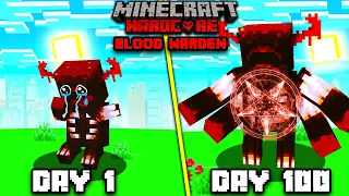 I Survived 100 Days As A Corrupted Blood Warden In Hardcore Minecraft Hindi