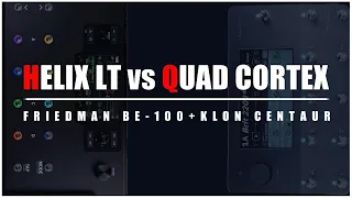 HELIX LT vs NEURAL QUAD CORTEX | Friedman BE-100 Preset | Español