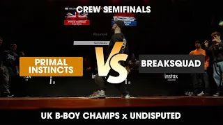 Primal Instincts vs BreakSquad [crew semis] // stance // Undisputed x UK B-Boy Champs 2022