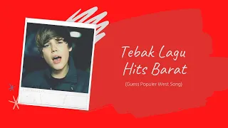 Tebak Lagu Hits Barat | Guess Populer West Song