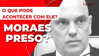 ALEXANDRE de MORAES PRESO? Prisão do PRESIDENTE do TSE é pedida por DESEMBARGADOR