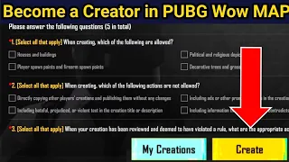 How to Become a WOW Creator in PUBG MOBILE || All Correct Answers