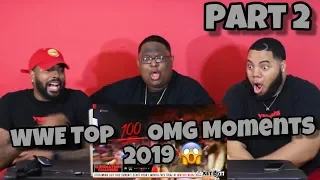 WWE Top 100 Omg Moments 2019 Part 2 (REACTION) ‼️😱