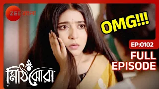 Mithijhora - Full Ep - 102 - Zee Bangla