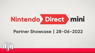 [NTH] Nintendo Direct Mini: Partner Showcase (28/06/2022)