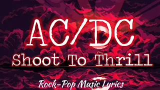 AC/DC - Shoot To Thrill (Lyrics)