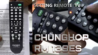 Setting Remote TV Chunghop RM 139ES FIrst Time setup