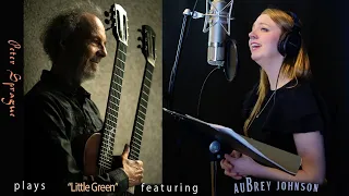 Peter Sprague Plays “Little Green” featuring Aubrey Johnson