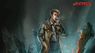 John Constantine: Epic Original Full Suite Theme Updated Version