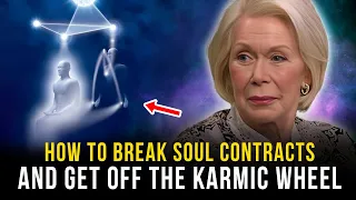 Louise Hay: Breaking Spiritual Contracts: The Key to Freedom and Growth!