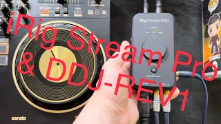 iRig Stream Pro tutorial, first thoughts, unboxing with Pioneer DDJ Rev1 & Rode PodMic