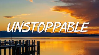 Unstoppable - Sia (Lyrics)