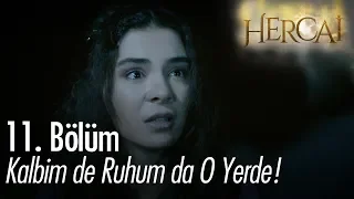 Reyyan: ''kalbim, ruhum o yerde!'' - Hercai 11. Bölüm