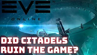 Eve Online - The trouble with Citadels