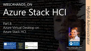 ASHCI HA Part 8 : Azure Virtual Desktop on Azure Stack HCI