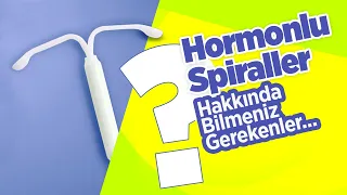 Hormonlu Spiral Nedir? İlaçlı Spiral Zararları ve Yan Etkileri - Prof. Dr. Gamze Sinem