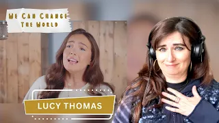 Lucy Thomas -  ✨We Can Change The World✨ - Vocal Coach Reaction & Analysis