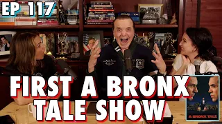 A Bronx Tale FIRST Show with Kathrine Narducci &  @tarajokes  - Chazz Palminteri Show | EP 117