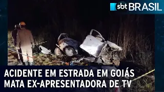 Acidente em estrada em Goiás mata ex-apresentadora de TV | SBT Brasil (10/06/23)