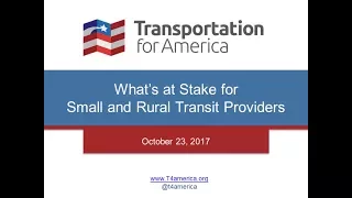 What's at Stake for Rural Transit Webinar - October 2017