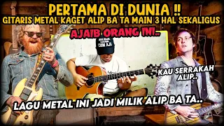 PALING BARU ‼️ GITARIS METAL KAGET ALIP BA TA MAIN 3 HAL SEKALIGUS DALAM 1 GITAR ‼️