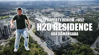 PROPERTY REVIEW #052 | H20 RESIDENCE, ARA DAMANSARA