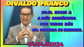 🔴 🔴 DIVALDO FRANCO,  PEDE POR NÓS DR  BEZERRA A MÃE SANTÍSSIMA. #espiritismo TE INSCREVE NO CANAL.