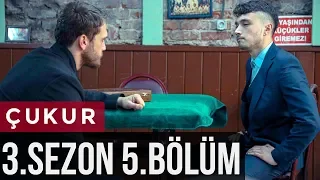 Çukur 3.Sezon 5.Bölüm