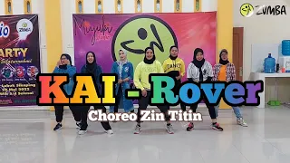 KAI - Rover | Zumba | Dance Fitness | Choreo Zin Titin | Miyuki Studio Family