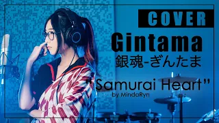 Gintama - Samurai Heart『SPYAIR - Some like it hot』| cover by MindaRyn