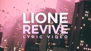 LIONE - Revive [Lyric Video] (Proximity Release)