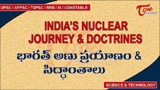 India's Nuclear Journey & Doctrines | Science & Technology | Tone Academy | Nikhil