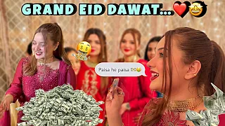 GRAND EID DAWAT😍🔥|PAISA HE PAISA💵💵| VLOG BY RABEECA