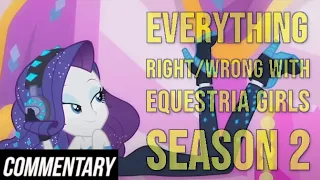 [Blind Commentary] Everything Right/Wrong with Equestria Girls Season 2 Parts 1 & 2