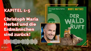 Christoph Maria Herbst liest DER WALD RUFT  von Moritz Matthies (Erdmännchen-Krimi 6)