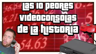 TOP 10 Las peores videoconsolas de la historia