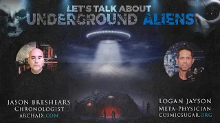 LET'S TALK ABOUT UNDERGROUND ALIENS