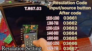 T.R67.03 Led TV Universal board Resolution Code Setting.